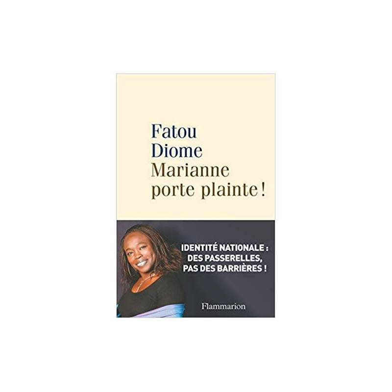 Marianne porte plainte ! de Fatou Diome
