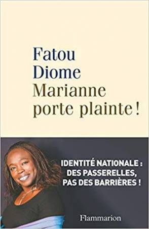 Marianne porte plainte ! de Fatou Diome