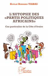 L'autopsie des "partis politiques africains"
