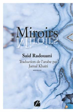 Miroirs de Said Radouani