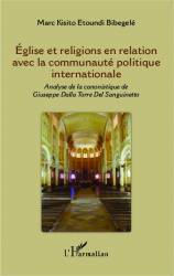 Eglise et religions en relation avec la communauté politique internationale