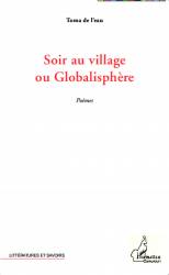 Soir au village ou Globalisphère