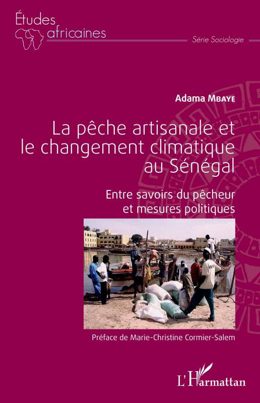 La pêche artisanale et le changement climatique au Sénégal