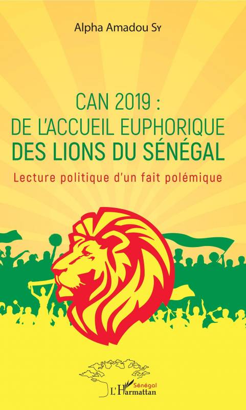 CAN 2019 : de l'accueil euphorique des Lions du Sénégal