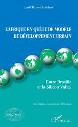 L'Afrique en quête de modèle de développement urbain de Emil Hatcheu Tchawe
