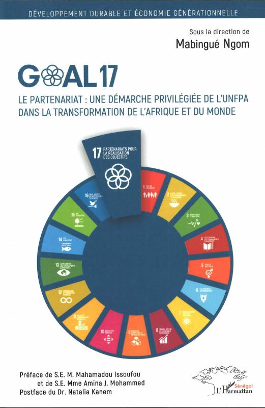 Goal 17. Le partenariat : une démarche privilégiée de l'UNFPA dans la trannsformation de l'Afrique et du monde