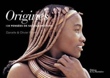 Origines. 130 pensées de sages africains