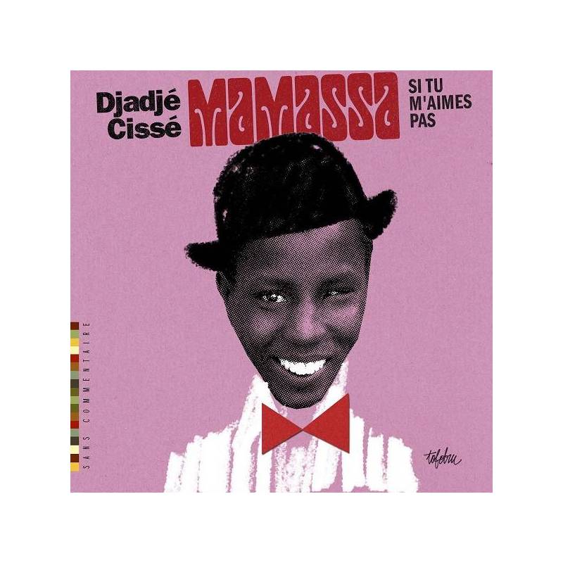 Djadjé Cissé - Mamassa