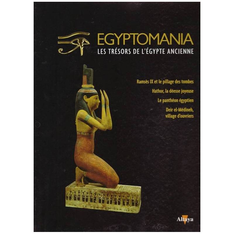 Egyptomania, les trésors de l'Egypte ancienne - numéro 15
