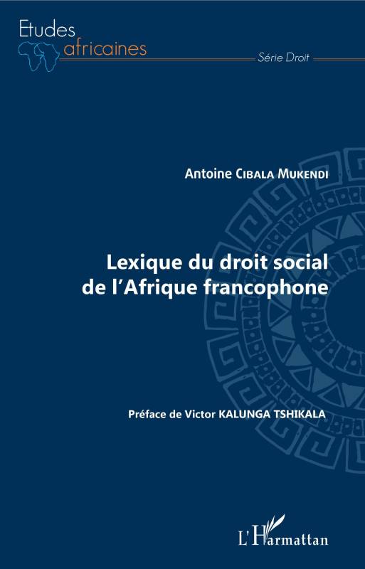 Lexique du droit social de l'Afrique francophone