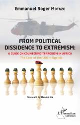 From political dissidence to extremism : a guide on countering terrorism in Africa
