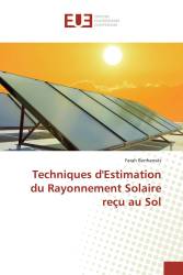 Techniques d'Estimation du Rayonnement Solaire reçu au Sol