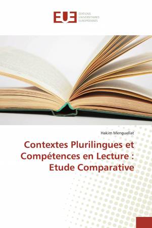 Contextes Plurilingues et Compétences en Lecture : Etude Comparative