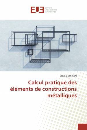 Calcul pratique des éléments de constructions métalliques