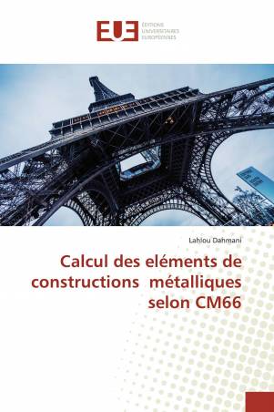 Calcul des eléments de constructions métalliques selon CM66