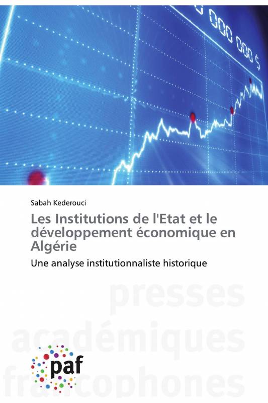 Les Institutions de l'Etat et le développement économique en Algérie