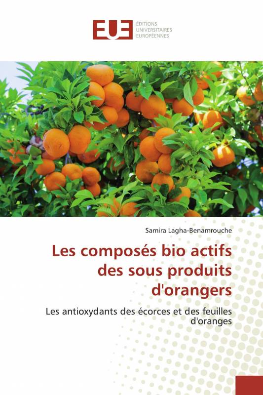 Les composés bio actifs des sous produits d'orangers