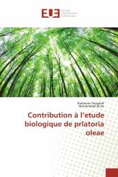 Contribution à l’etude biologique de prlatoria oleae