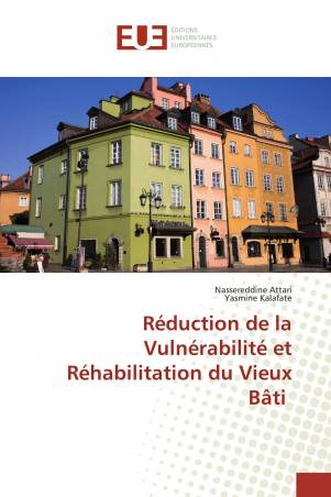 Réduction de la Vulnérabilité et Réhabilitation du Vieux Bâti