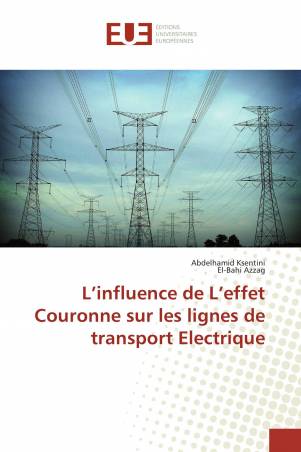 L’influence de L’effet Couronne sur les lignes de transport Electrique
