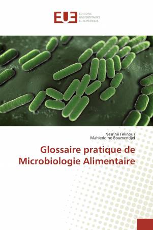 Glossaire pratique de Microbiologie Alimentaire