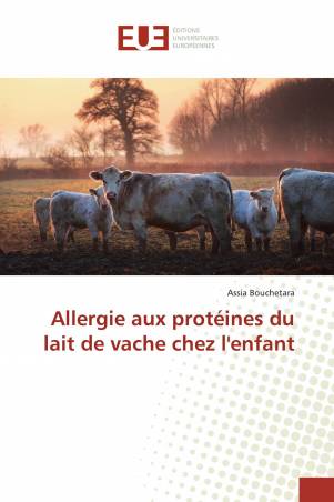Allergie aux protéines du lait de vache chez l'enfant