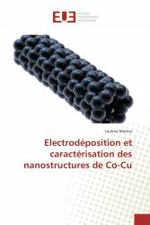 Electrodéposition et caractérisation des nanostructures de Co-Cu