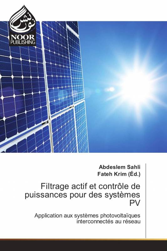 Filtrage actif et contrôle de puissances pour des systèmes PV