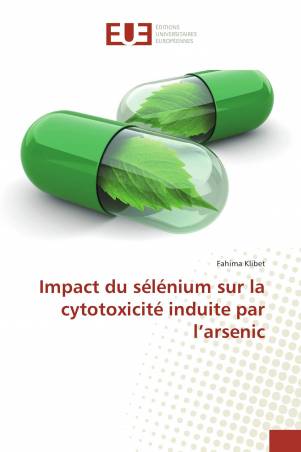 Impact du sélénium sur la cytotoxicité induite par l’arsenic
