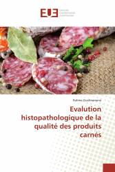 Evalution histopathologique de la qualité des produits carnés
