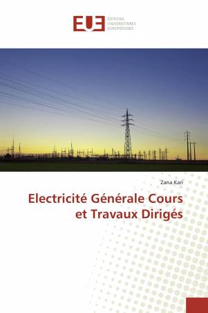 Electricité Générale Cours et Travaux Dirigés