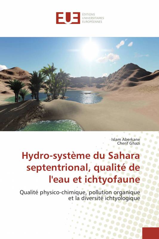 Hydro-système du Sahara septentrional, qualité de l'eau et ichtyofaune