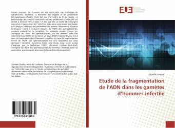 Etude de la fragmentation de l’ADN dans les gamètes d’hommes infertile