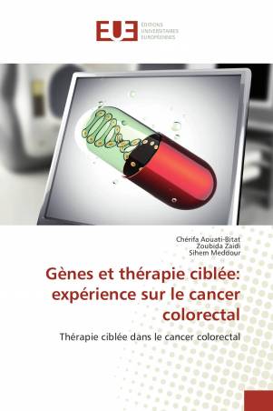 Gènes et thérapie ciblée: expérience sur le cancer colorectal