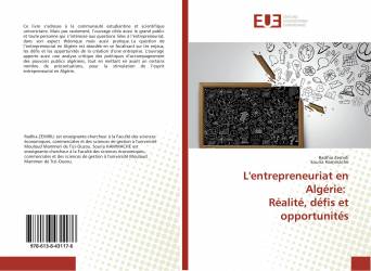 L'entrepreneuriat en Algérie: Réalité, défis et opportunités