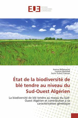 État de la biodiversité de blé tendre au niveau du Sud-Ouest Algérien