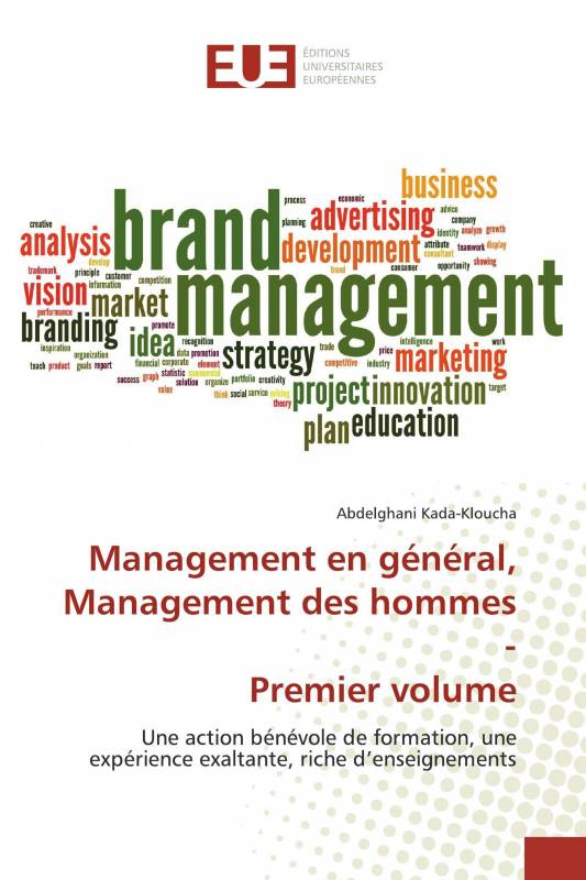 Management en général, Management des hommes - Premier volume