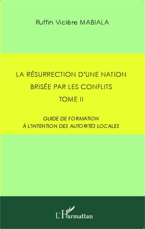 La résurrection d'une nation brisée par les conflits