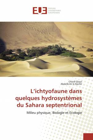 L’ichtyofaune dans quelques hydrosystèmes du Sahara septentrional