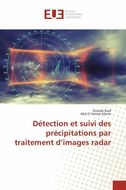 Détection et suivi des précipitations par traitement d’images radar
