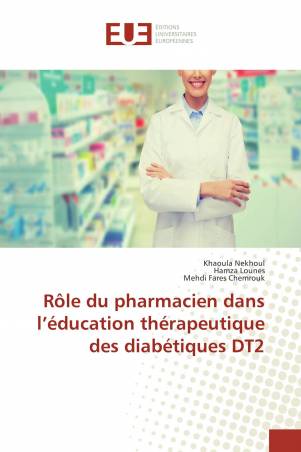 Rôle du pharmacien dans l’éducation thérapeutique des diabétiques DT2