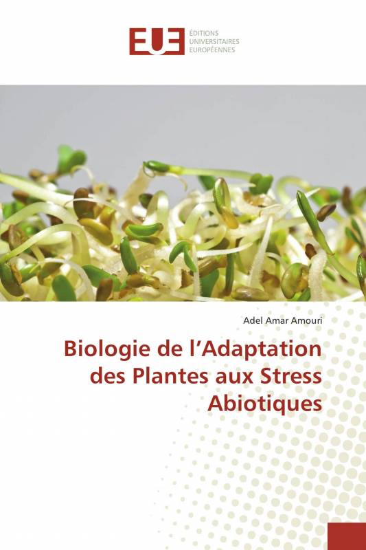 Biologie de l’Adaptation des Plantes aux Stress Abiotiques