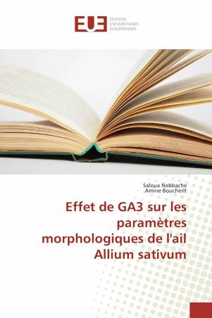 Effet de GA3 sur les paramètres morphologiques de l'ail Allium sativum