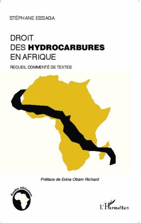 Le droit des hydrocarbures en Afrique