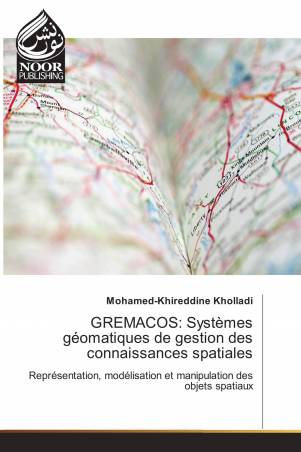 GREMACOS: Systèmes géomatiques de gestion des connaissances spatiales
