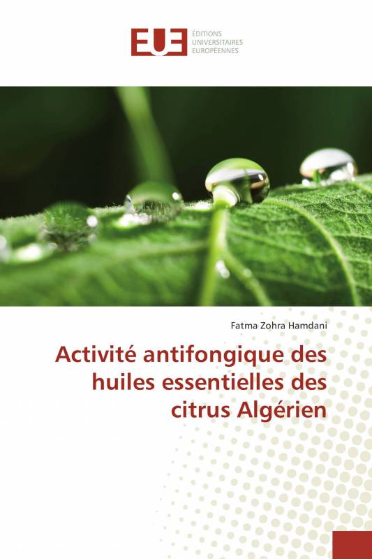 Activité antifongique des huiles essentielles des citrus Algérien