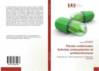 Plantes médicinales Activités antioxydantes et antibactériennes