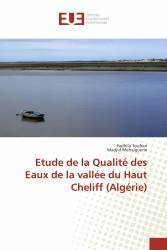 Etude de la Qualité des Eaux de la vallée du Haut Cheliff (Algérie)