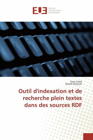 Outil d'indexation et de recherche plein textes dans des sources RDF