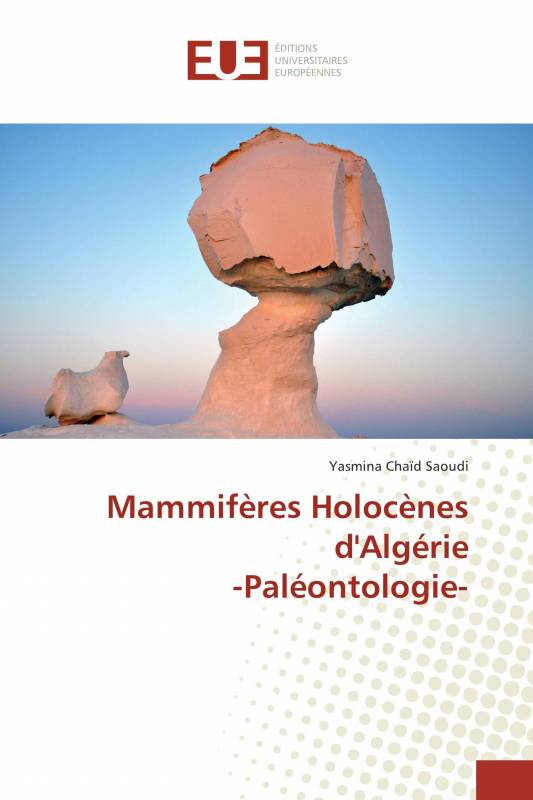 Mammifères Holocènes d'Algérie -Paléontologie-